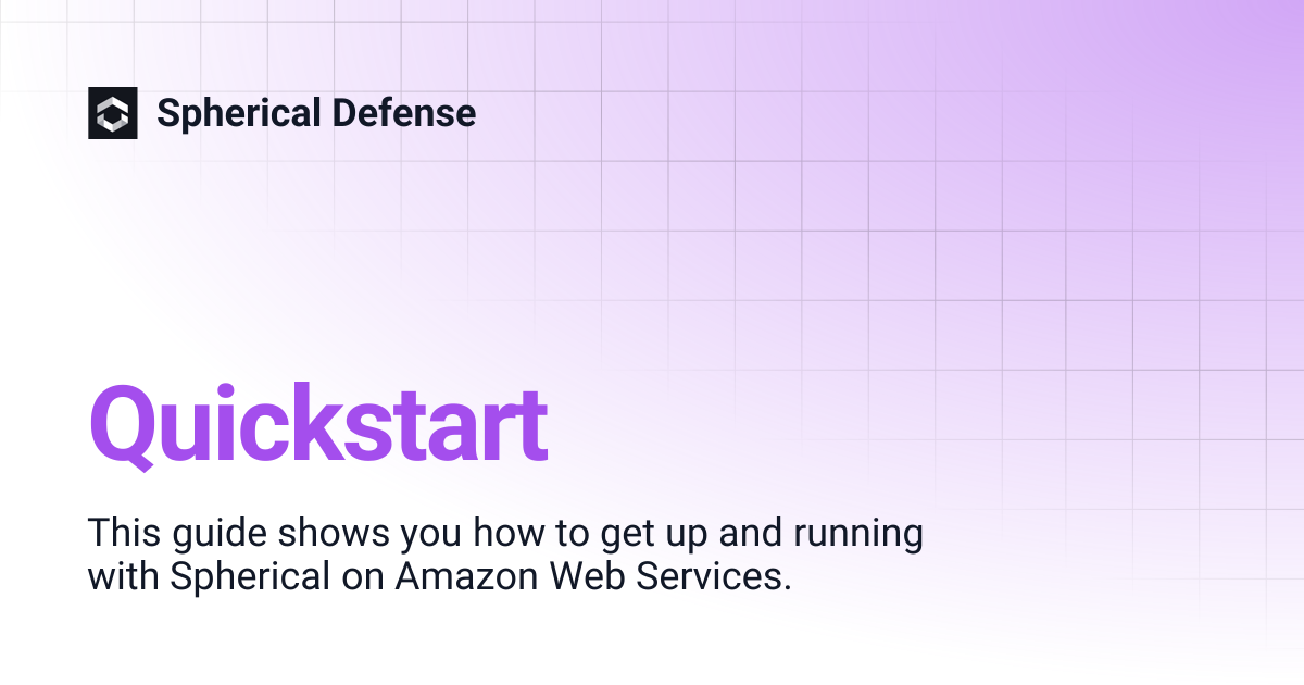Quickstart | Spherical Defense