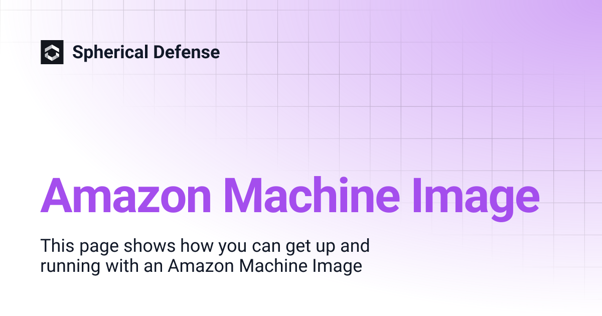 Amazon Machine Image | Spherical Defense
